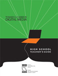 Towards a Career in Digital Media: High School Teacher's Guide